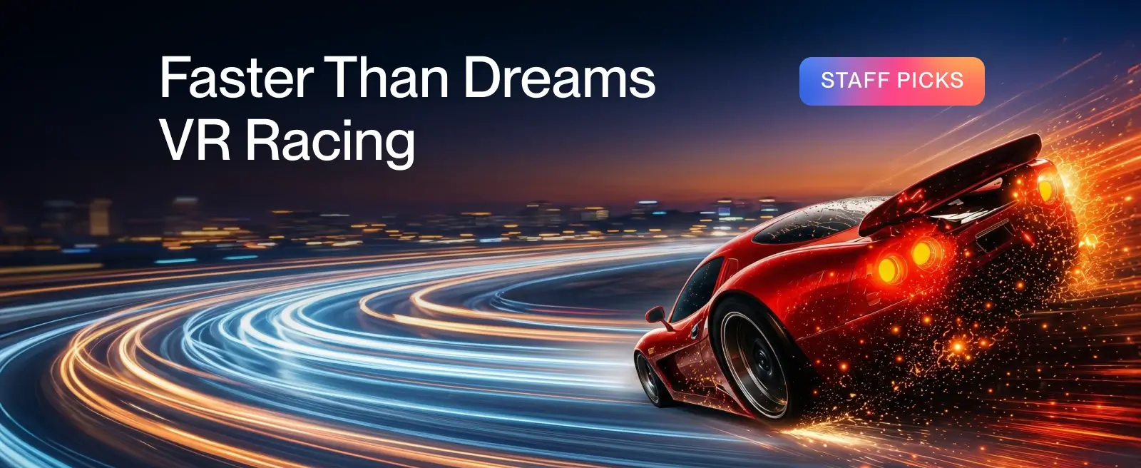Faster Than Dreams VR Racing