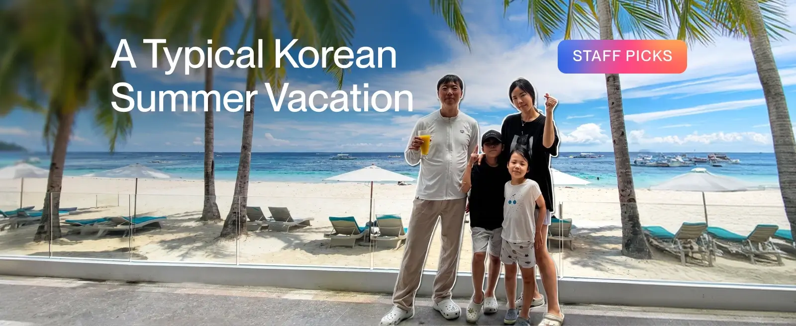 A Typical Korean Summer Vacation