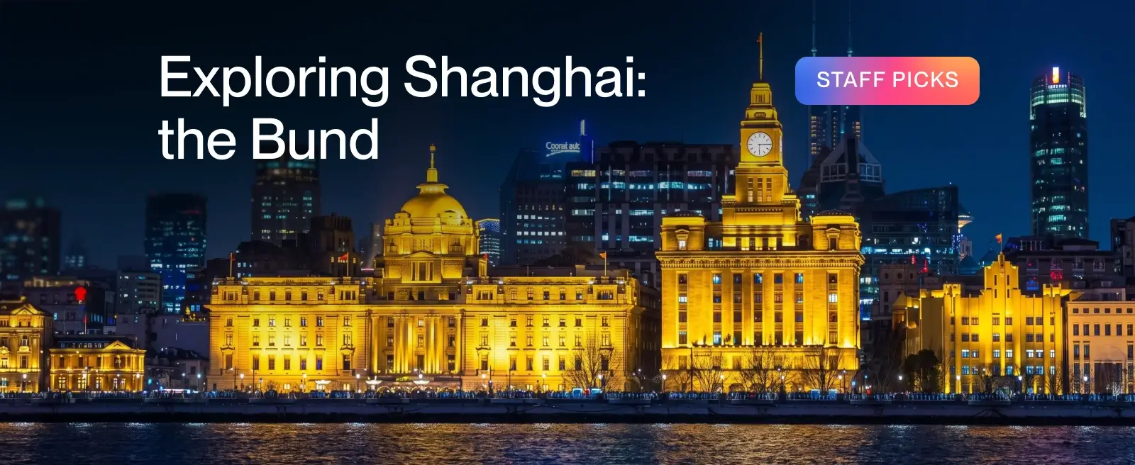 Exploring Shanghai: The Bund