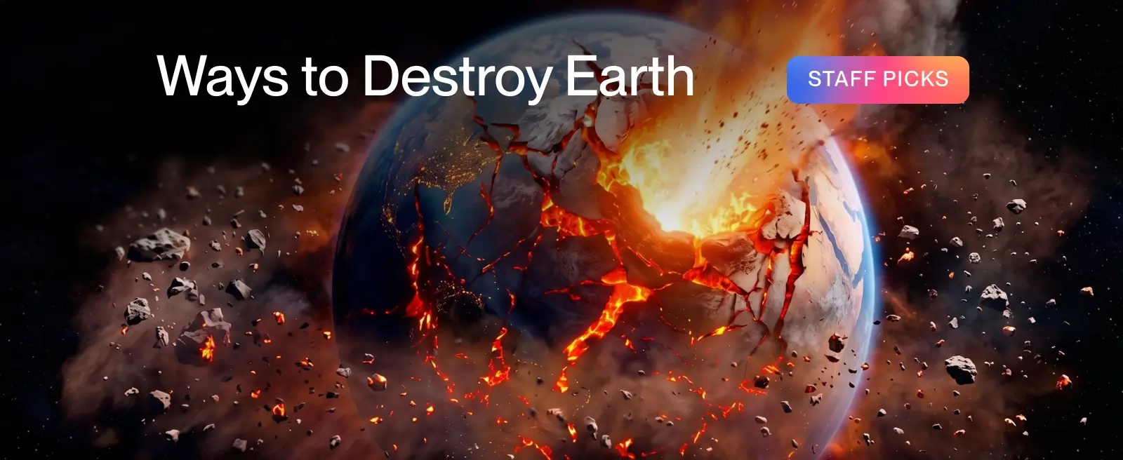Ways To Destroy Earth